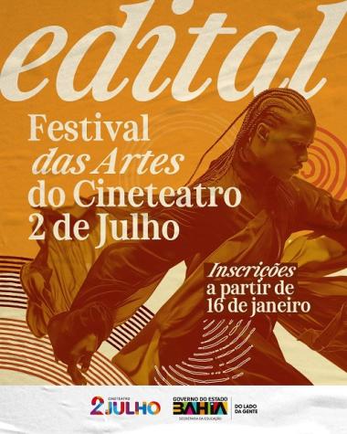 I Festival das Artes do Cineteatro 2 de Julho está com inscrições abertas | SECOM